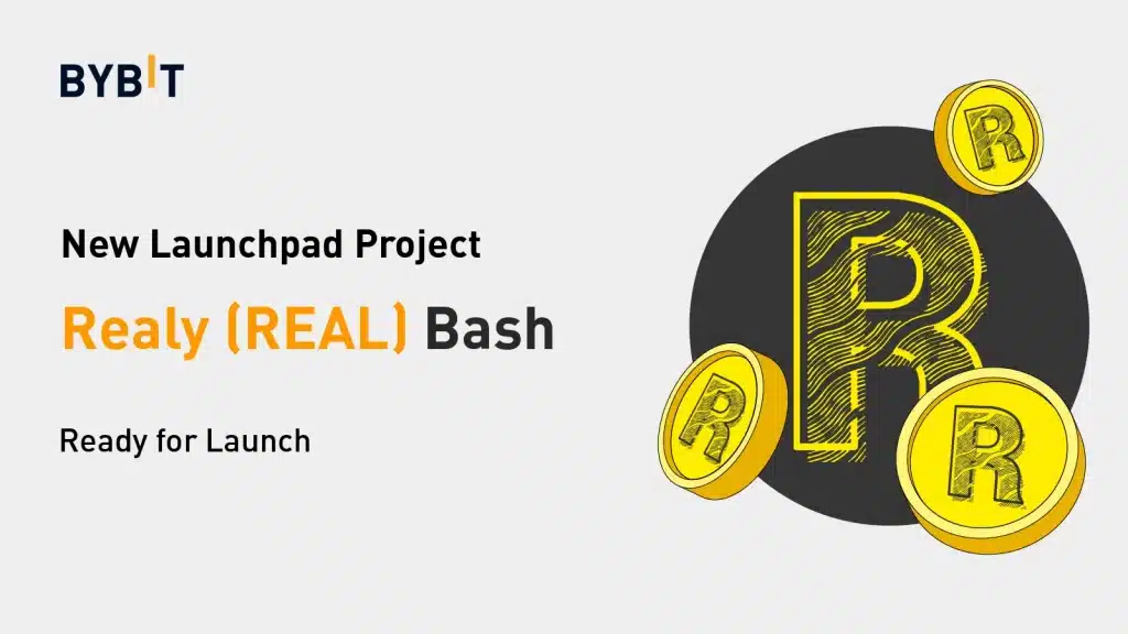 Launchpad Real sur Bybit