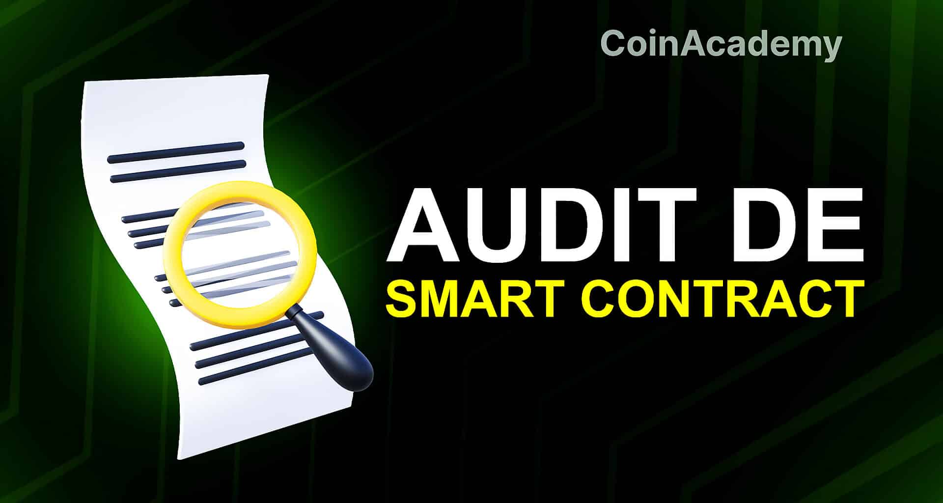 academie audit de smart contract