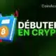 Formation débuter en crypto