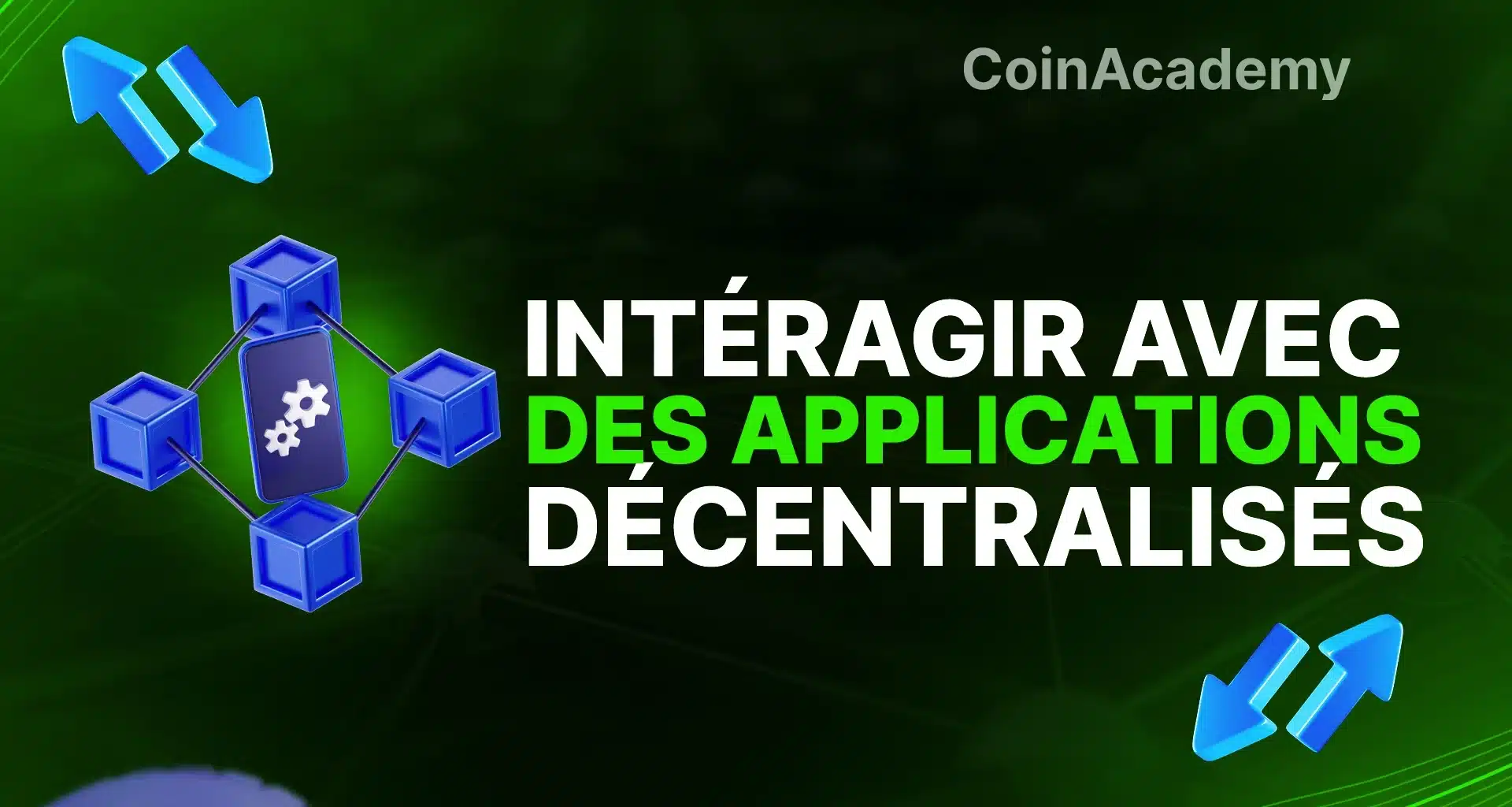 Interagir avec des applications décentralisées