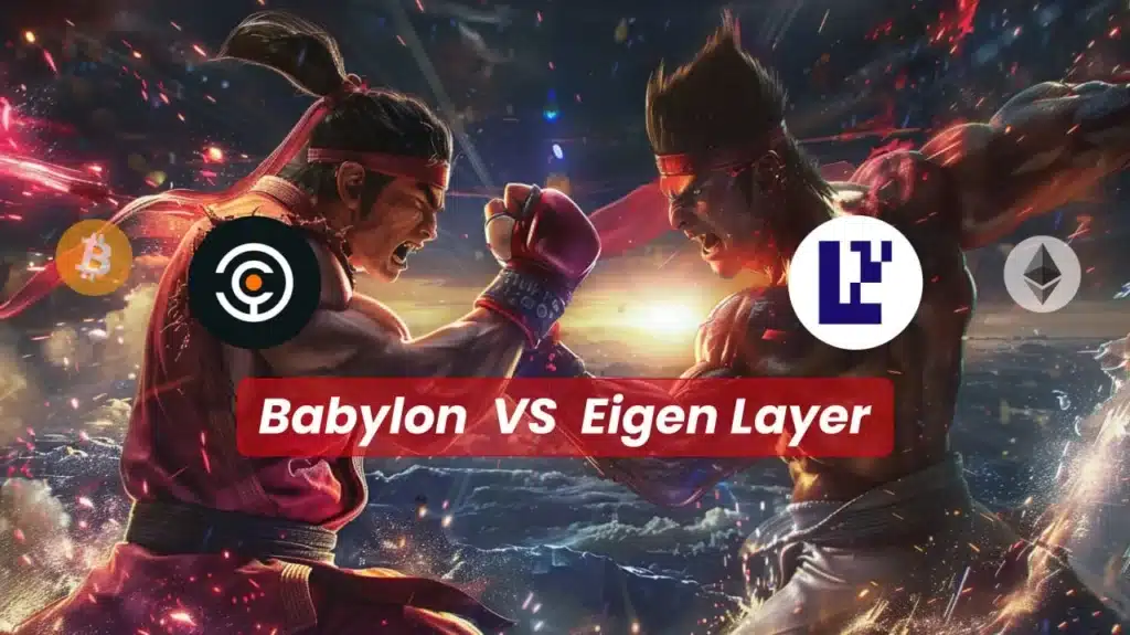 Babylon vs Eigenlayer