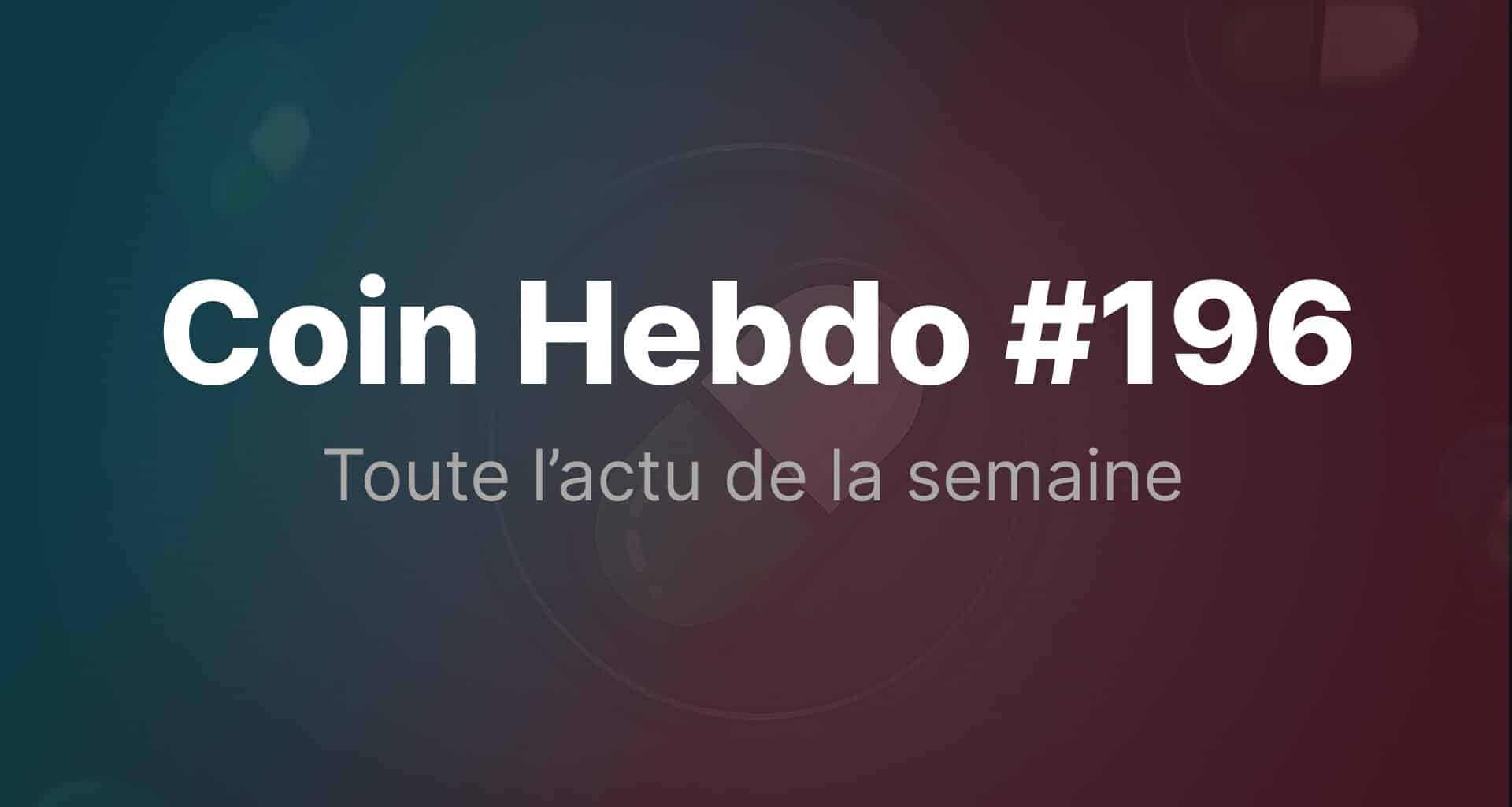 coin hebdo 196