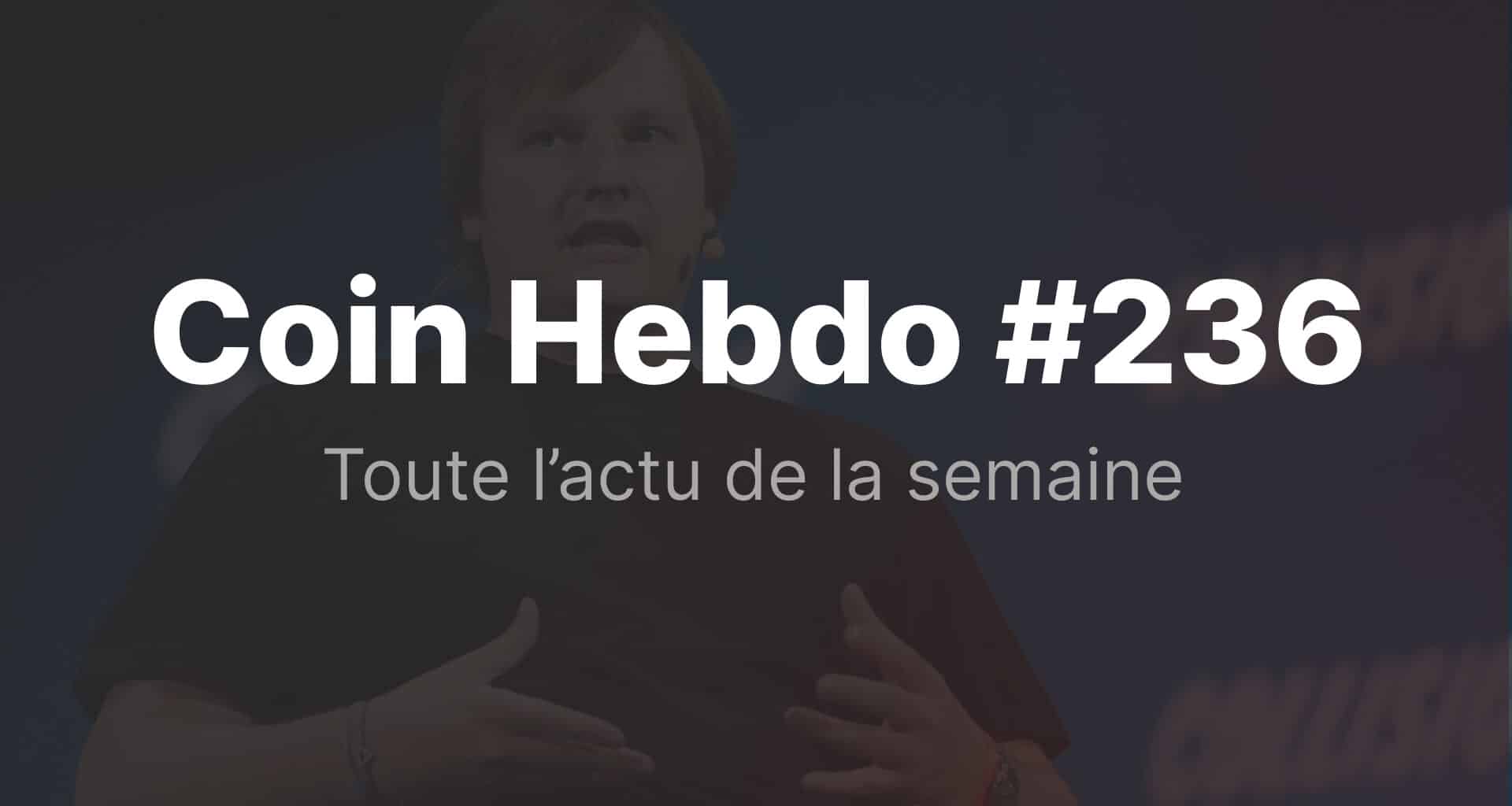 Coin hebdo 236