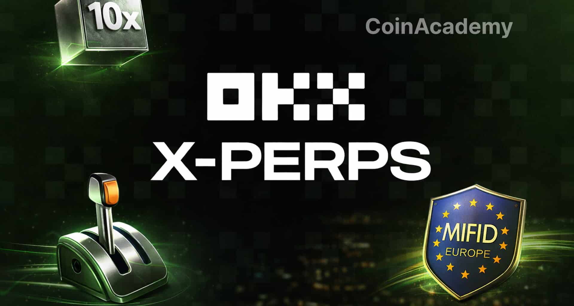 Okx x perps derives crypto europe regule