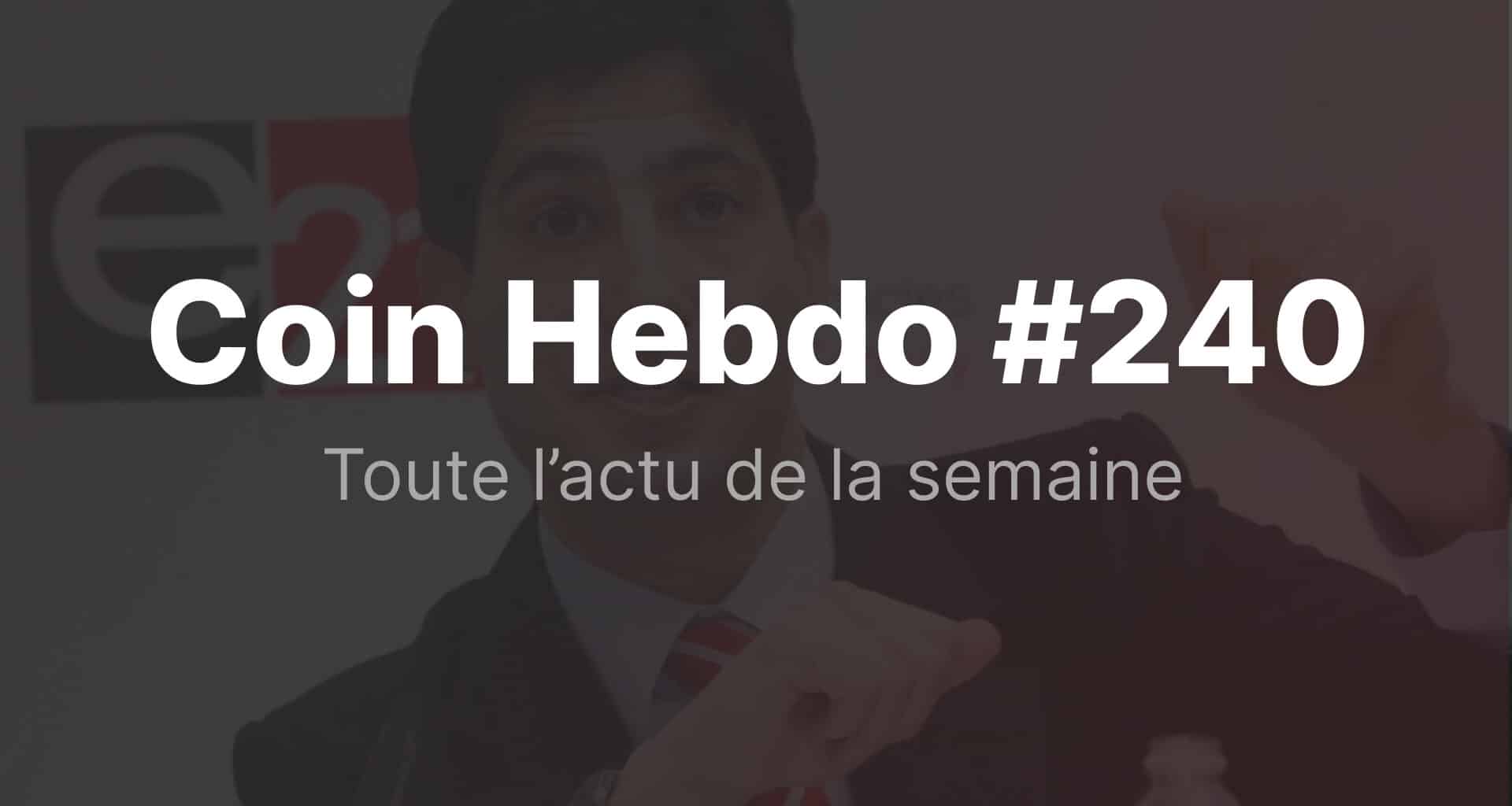 Coin hebdo 240