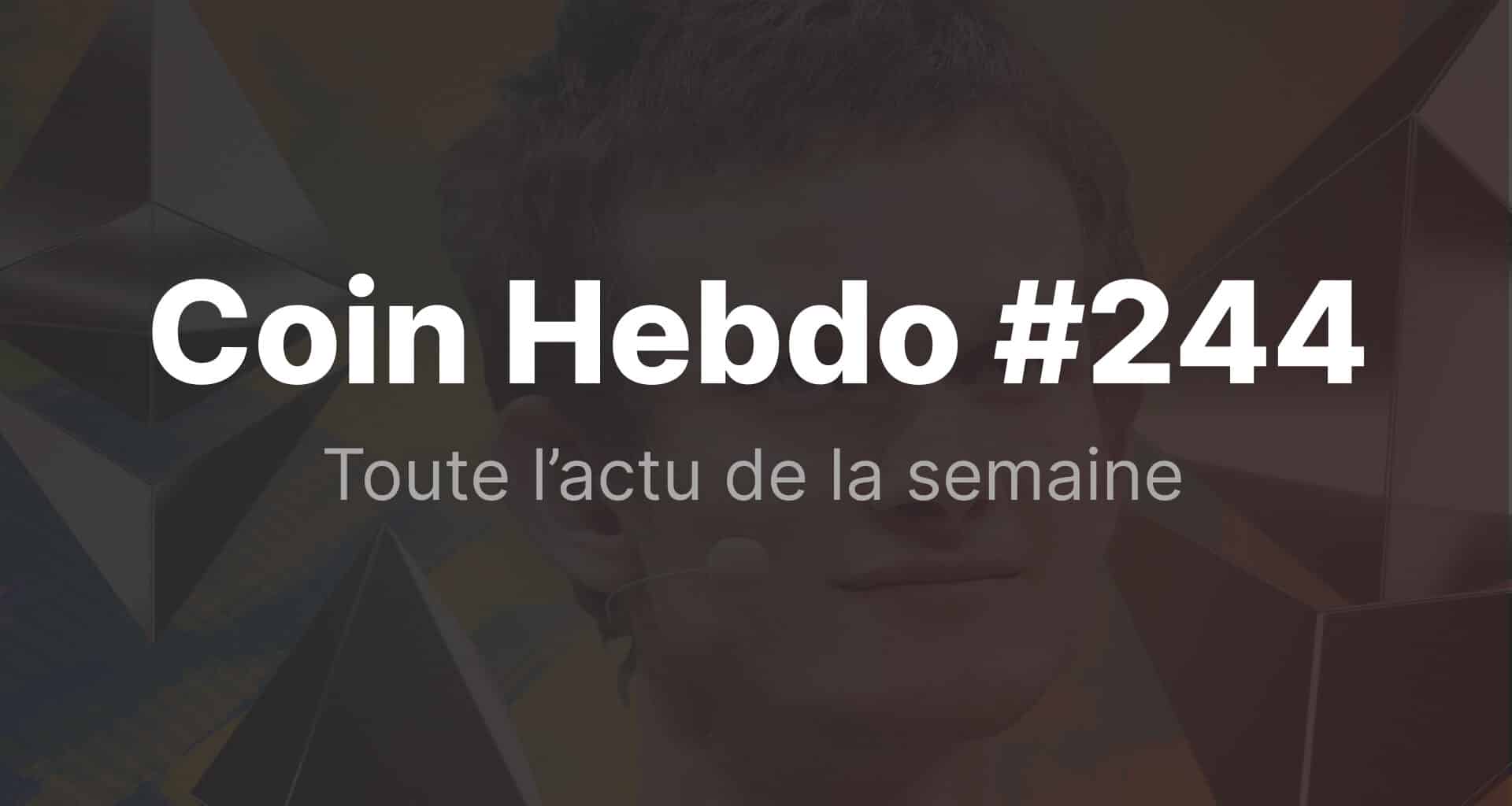 Coin hebdo 244