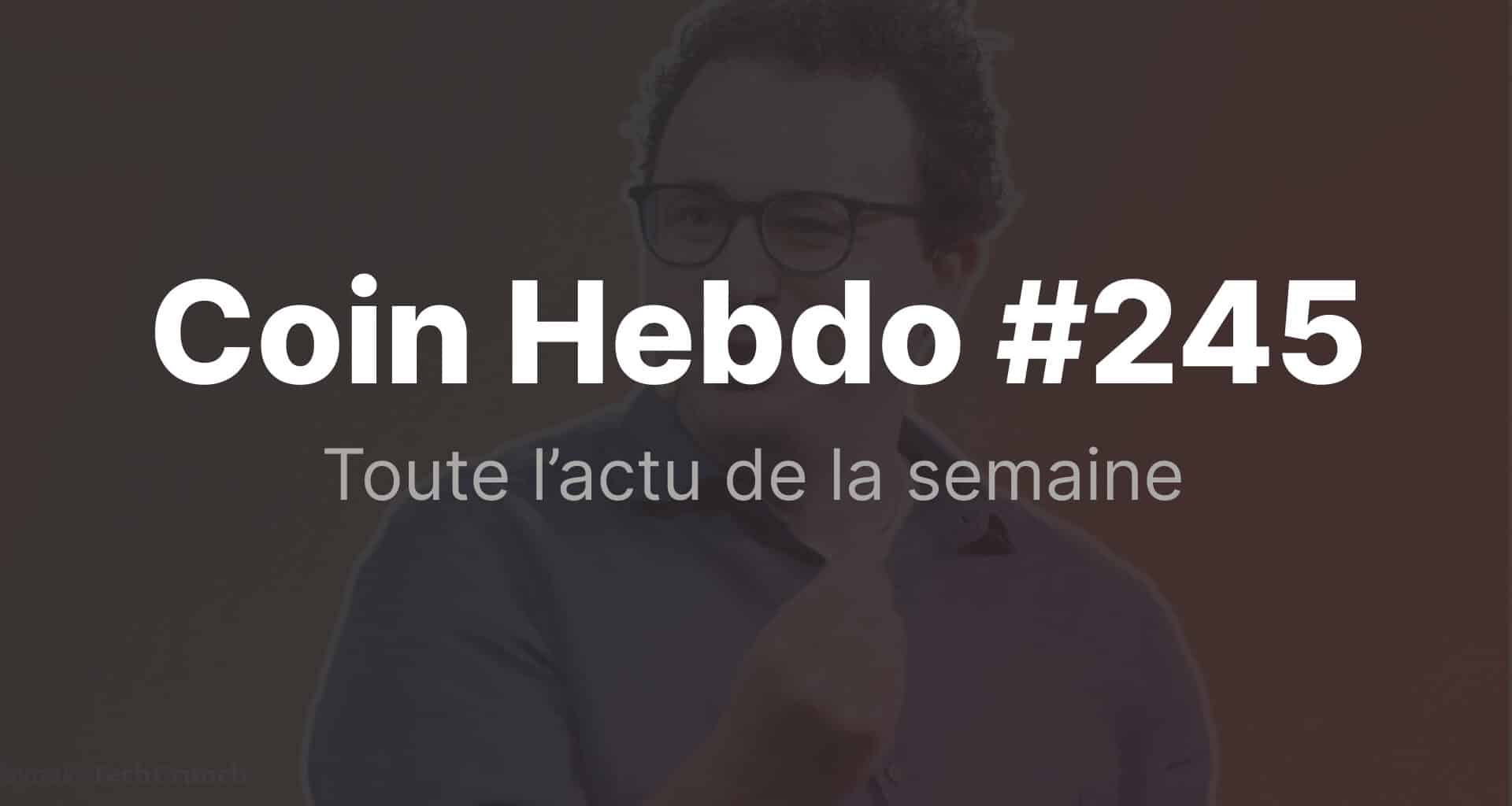 Coin hebdo 245