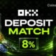 Okx deposit match 8