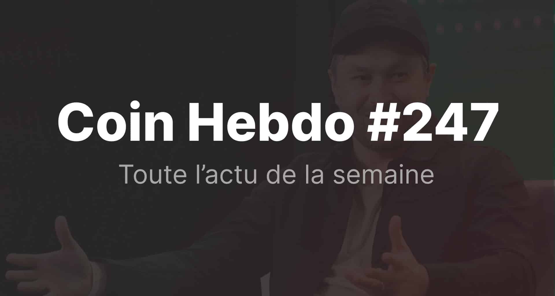 Coin hebdo 247