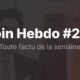 Coin hebdo 252